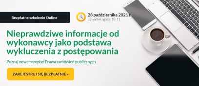 Kiedy należy wykluczyć wykonawcę, który podaje nieprawdziwe informacje w postępowaniu – webinarium Portalu ZP