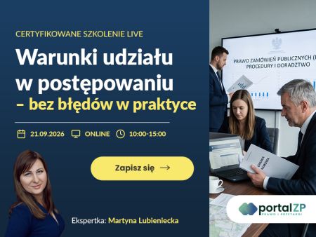 Konsorcjum, podmiot trzeci czy podwykonawca? Praktyczne szkolenie o warunkach udziału w postępowaniu